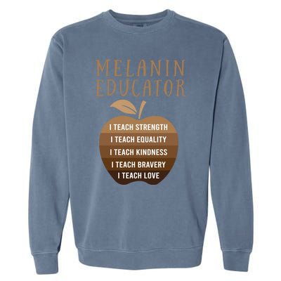 Dope Melanin Educator Clothing African American Teacher Gift Garment-Dyed Sweatshirt