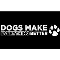 Dogs Make Everything Better Cute Dog Paw Bumper Sticker