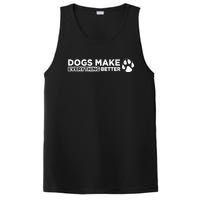 Dogs Make Everything Better Cute Dog Paw PosiCharge Competitor Tank