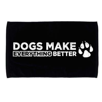 Dogs Make Everything Better Cute Dog Paw Microfiber Hand Towel