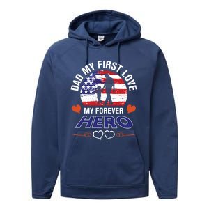 Dad My First Love My Forever Hero Gift Performance Fleece Hoodie