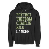 Dave Mustaine Foxtrot Uniform Charlie Kilo Cancer Garment-Dyed Fleece Hoodie