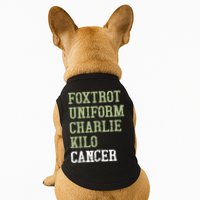 Dave Mustaine Foxtrot Uniform Charlie Kilo Cancer Doggie Tank