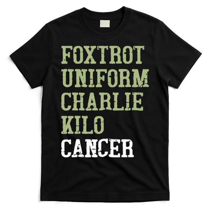 Dave Mustaine Foxtrot Uniform Charlie Kilo Cancer T-Shirt