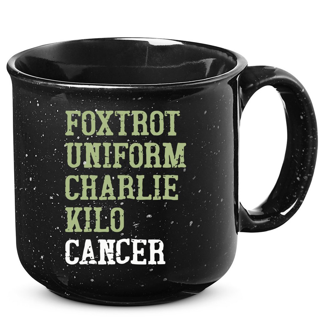 Dave Mustaine Foxtrot Uniform Charlie Kilo Cancer 15oz Campfire Ceramic Mug