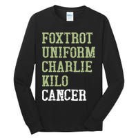 Dave Mustaine Foxtrot Uniform Charlie Kilo Cancer Tall Long Sleeve T-Shirt