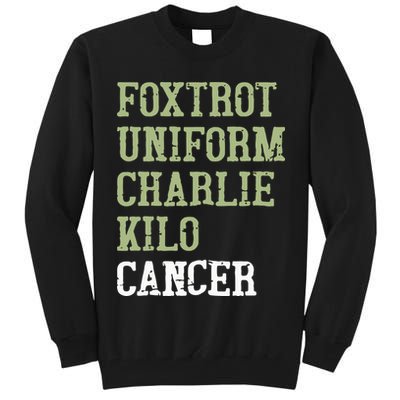 Dave Mustaine Foxtrot Uniform Charlie Kilo Cancer Tall Sweatshirt