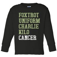 Dave Mustaine Foxtrot Uniform Charlie Kilo Cancer Toddler Long Sleeve Shirt
