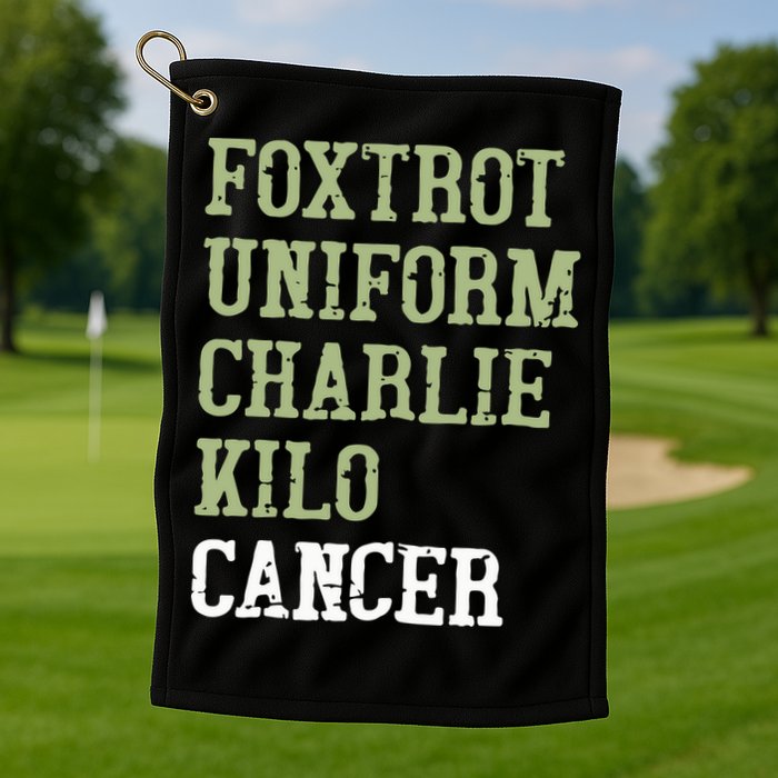 Dave Mustaine Foxtrot Uniform Charlie Kilo Cancer Golf Towel