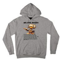 Duck My Five Moods I'm Too Old For This Shit I'm Too Tired  Tall Hoodie