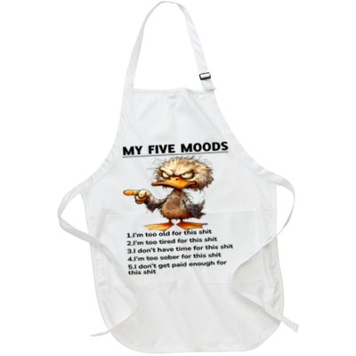 Duck My Five Moods I'm Too Old For This Shit I'm Too Tired  Apron