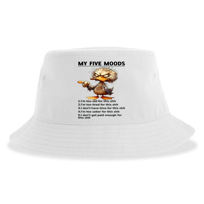 Duck My Five Moods I'm Too Old For This Shit I'm Too Tired  Sustainable Bucket Hat