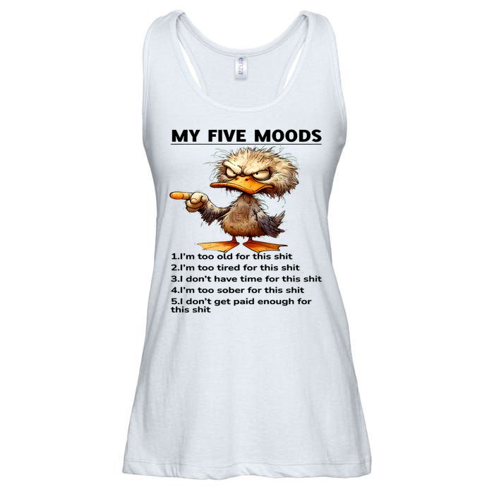 Duck My Five Moods I'm Too Old For This Shit I'm Too Tired  Ladies Essential Flowy Tank