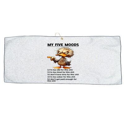 Duck My Five Moods I'm Too Old For This Shit I'm Too Tired  Large Microfiber Waffle Golf Towel
