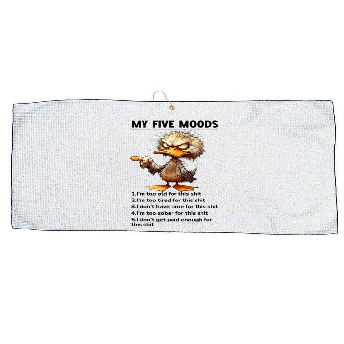 Duck My Five Moods I'm Too Old For This Shit I'm Too Tired  Large Microfiber Waffle Golf Towel