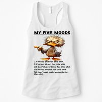 Duck My Five Moods I'm Too Old For This Shit I'm Too Tired  Womens Tank Top