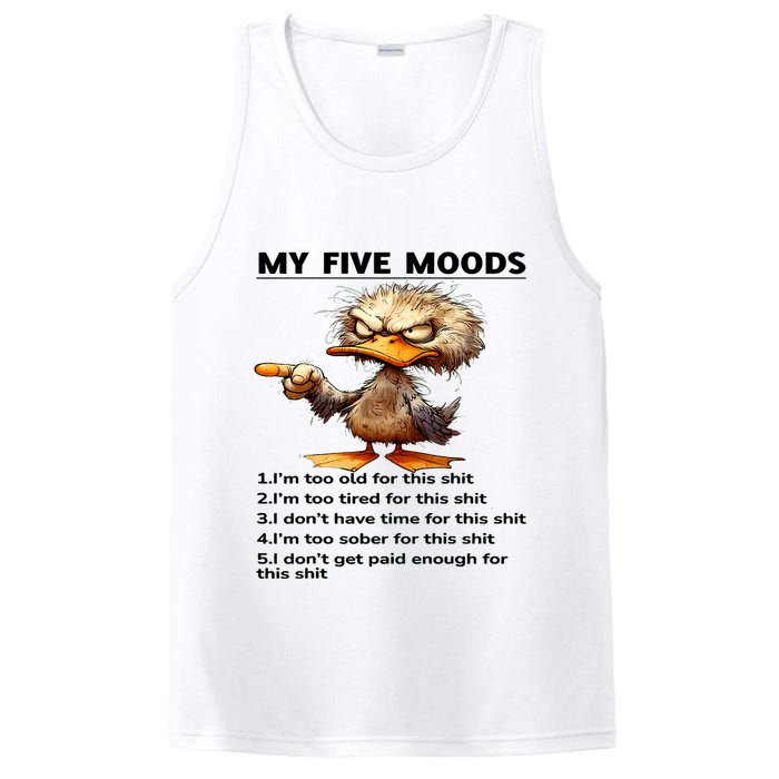 Duck My Five Moods I'm Too Old For This Shit I'm Too Tired  PosiCharge Competitor Tank