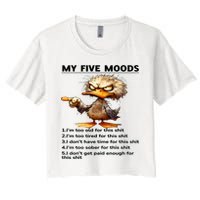Duck My Five Moods I'm Too Old For This Shit I'm Too Tired  Crop Top
