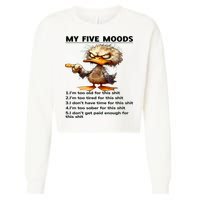 Duck My Five Moods I'm Too Old For This Shit I'm Too Tired  Cropped Pullover Crew