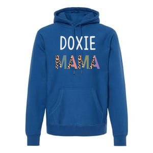 Doxie Mama Funny Dachshund Dog Lover Gift Gift Premium Hoodie