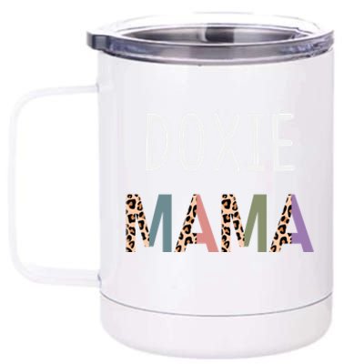 Doxie Mama Funny Dachshund Dog Lover Gift Gift 12 oz Stainless Steel Tumbler Cup