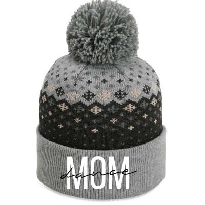 Dance Mom Funny Dance Mom Mother's Day Gift The Baniff Cuffed Pom Beanie