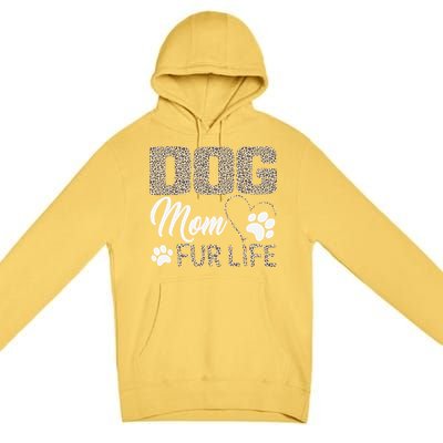 Dog Mom Fur Life Mothers Day Pet Owner Leopard Print Premium Pullover Hoodie