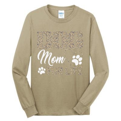 Dog Mom Fur Life Mothers Day Pet Owner Leopard Print Tall Long Sleeve T-Shirt