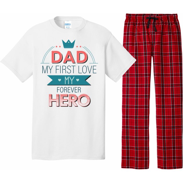 Dad My Frist Love My Forever Hero Pajama Set