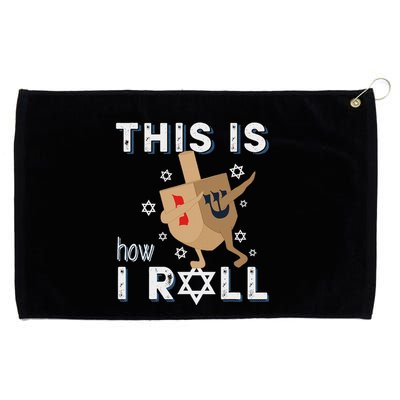 Dreidel Menorah Funny Hanukkah Gift This Is How I Roll Grommeted Golf Towel