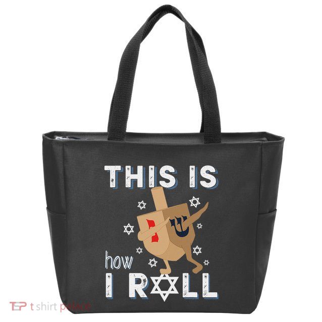 Dreidel Menorah Funny Hanukkah Gift This Is How I Roll Zip Tote Bag