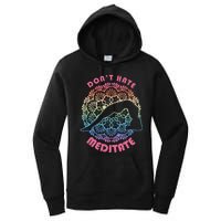 Don't-Hate Meditate Funny Yoga Meditation Lover Women's Pullover Hoodie