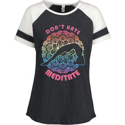 Don't-Hate Meditate Funny Yoga Meditation Lover Enza Ladies Jersey Colorblock Tee