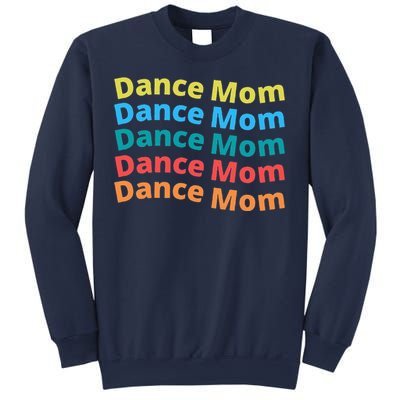 Dance Mom Funny Dance Mom Mother's Day (2) Sweatshirt