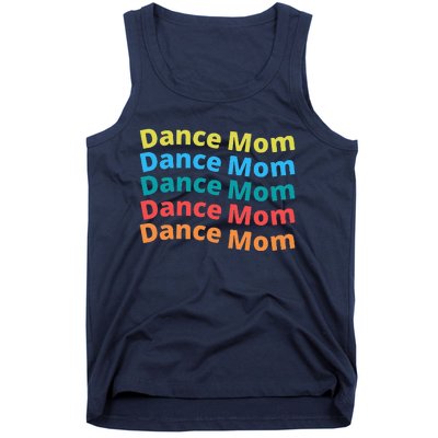 Dance Mom Funny Dance Mom Mother's Day (2) Tank Top