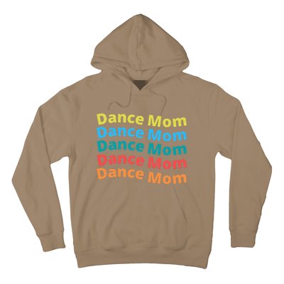 Dance Mom Funny Dance Mom Mother's Day (2) Hoodie