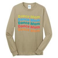 Dance Mom Funny Dance Mom Mother's Day (2) Tall Long Sleeve T-Shirt