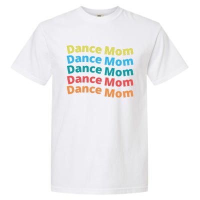 Dance Mom Funny Dance Mom Mother's Day (2) Garment-Dyed Heavyweight T-Shirt