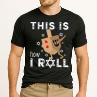 Dreidel Menorah Funny Hanukkah Gift This Is How I Roll  Performance Shirt