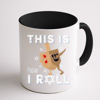 Dreidel Menorah Funny Hanukkah Gift This Is How I Roll  Mug