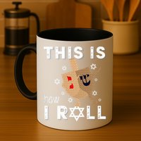 Dreidel Menorah Funny Hanukkah Gift This Is How I Roll  Mug