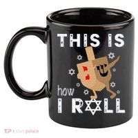 Dreidel Menorah Funny Hanukkah Gift This Is How I Roll  11oz C Handle Ceramic Mug