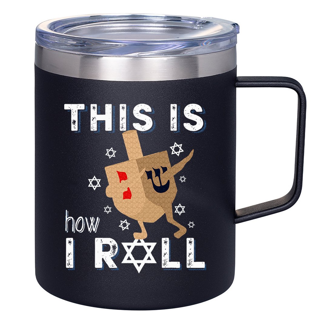 Dreidel Menorah Funny Hanukkah Gift This Is How I Roll  12oz Stainless Steel Coffee Mug