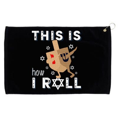 Dreidel Menorah Funny Hanukkah Gift This Is How I Roll  Grommeted Golf Towel