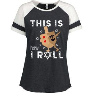 Dreidel Menorah Funny Hanukkah Gift This Is How I Roll  Enza Ladies Jersey Colorblock Tee