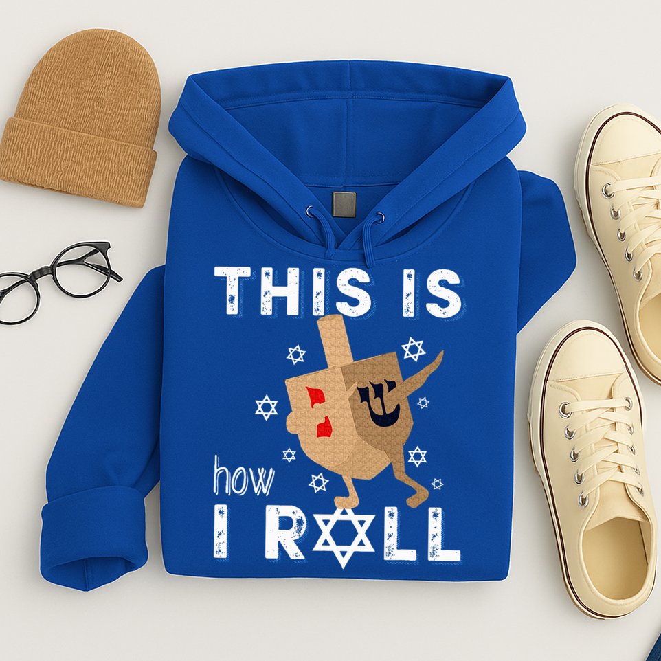 Dreidel Menorah Funny Hanukkah Gift This Is How I Roll  Hoodie