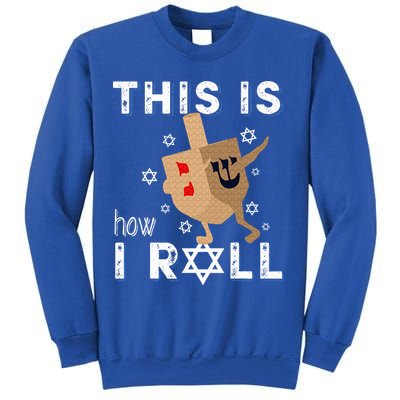 Dreidel Menorah Funny Hanukkah Gift This Is How I Roll  Sweatshirt