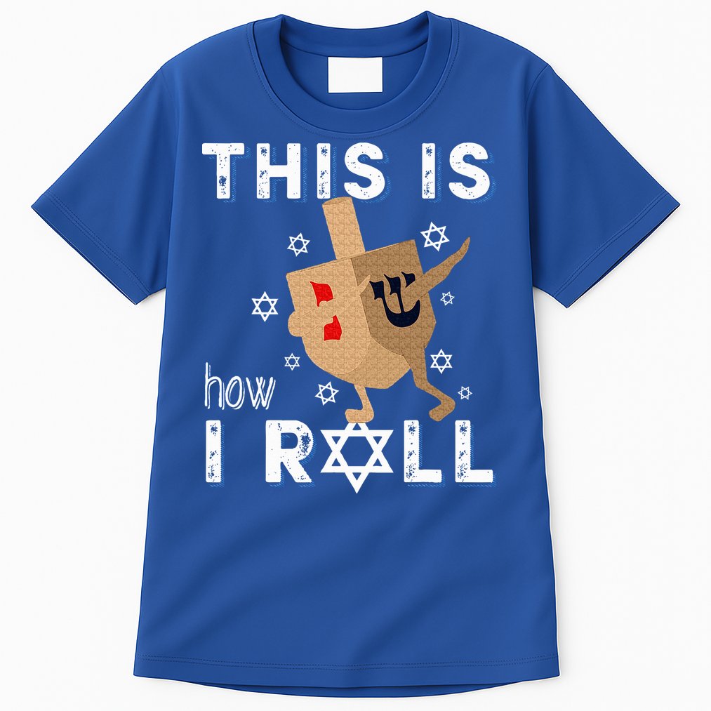 Dreidel Menorah Funny Hanukkah Gift This Is How I Roll  Tall T-Shirt