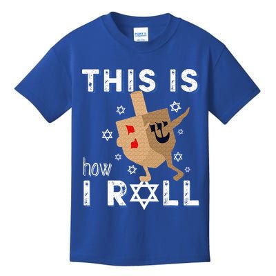 Dreidel Menorah Funny Hanukkah Gift This Is How I Roll  Kids T-Shirt