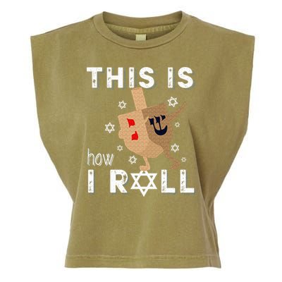 Dreidel Menorah Funny Hanukkah Gift This Is How I Roll  Garment-Dyed Women's Muscle Tee